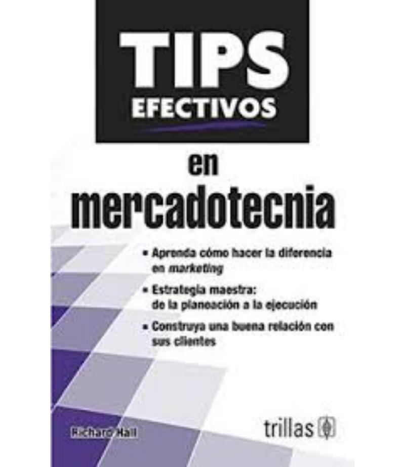 TIPS EFECTIVOS EN MERCADOTECNIA