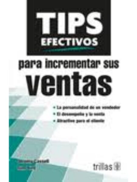 TIPS EFECTIVOS PARA INCREMENTAR SUS VENTAS