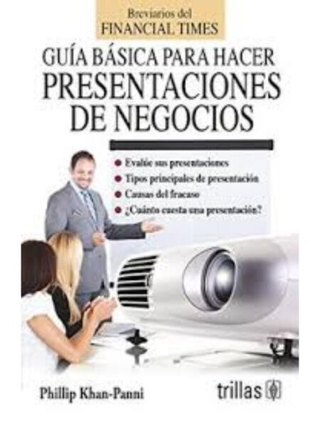 GUÍA BÁSICA PARA HACER PRESENTACIONES DE NEGOCIOS