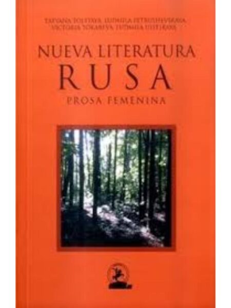 NUEVA LITERATURA RUSA -PROSA FEMENINA-
