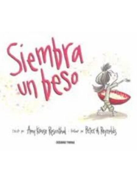 SIEMBRA UN BESO