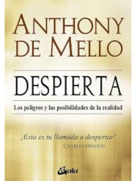 DESPIERTA LOS PELIGROS Y LAS POSIBILIDADES DE LA REALIDAD