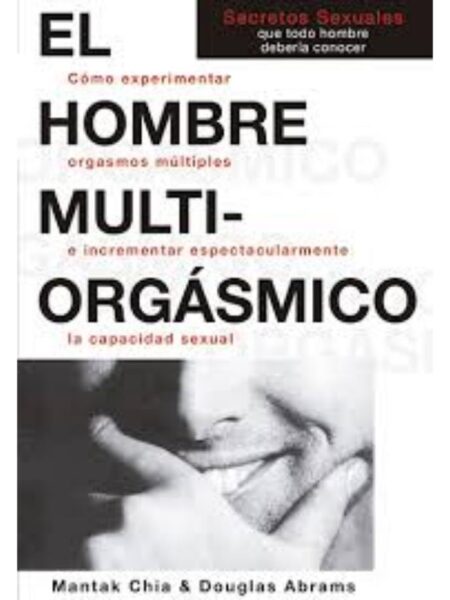 HOMBRE MULTI-ORGÁMICO, EL