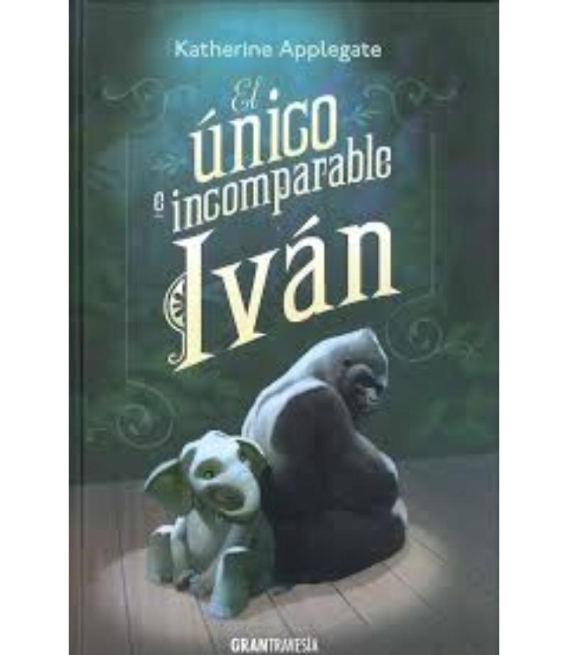 EL ÚNICO E INCOMPARABLE IVÁN