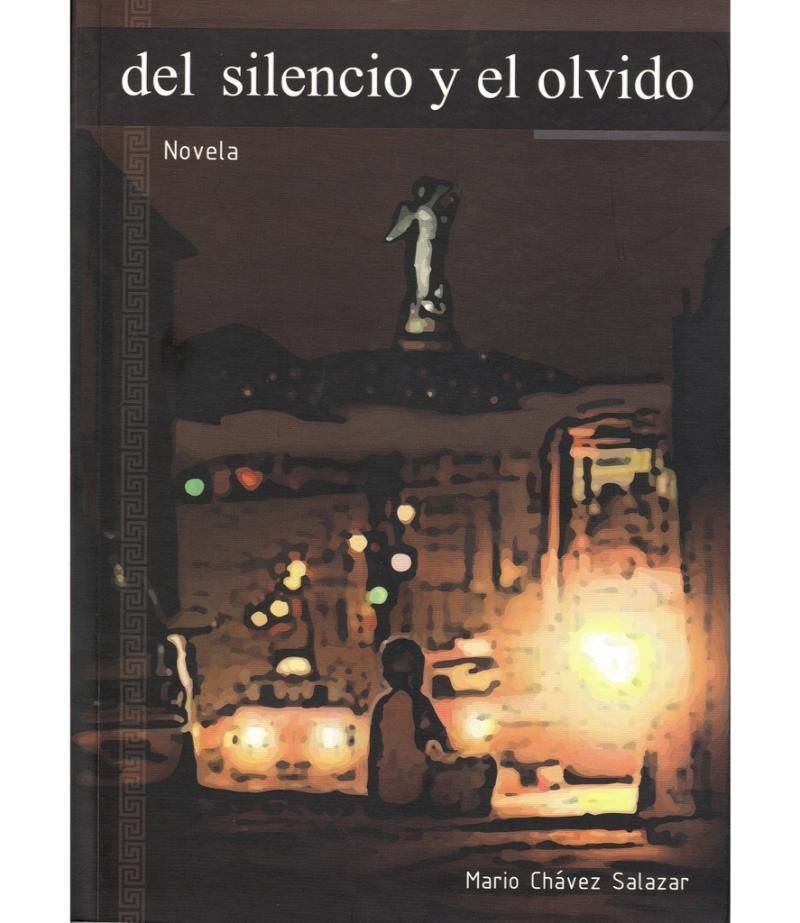 DEL SILENCIO Y EL OLVIDO
