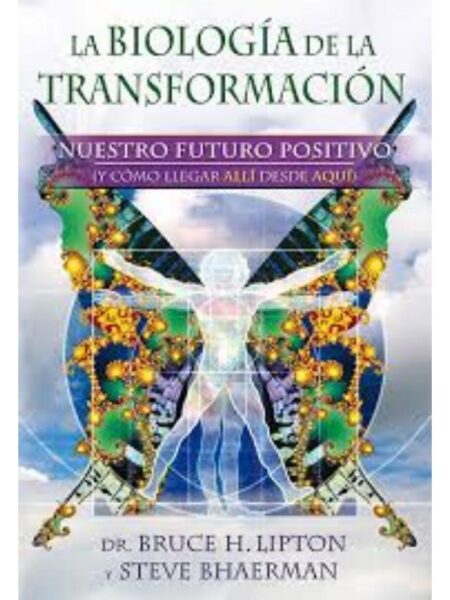 BIOLOGÍA DE LA TRANSFORMACIÓN, LA