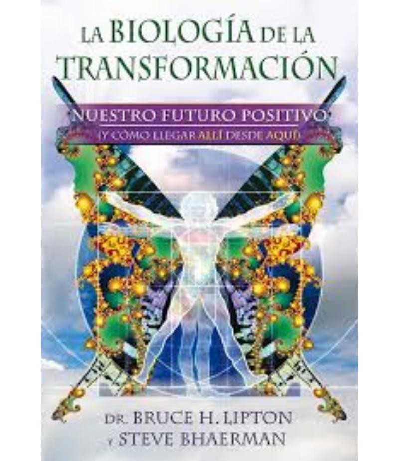 BIOLOGÍA DE LA TRANSFORMACIÓN, LA