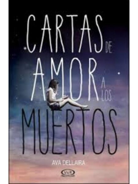 CARTAS DE AMOR A LOS MUERTOS