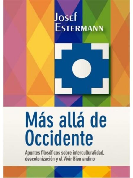 MÁS ALLÁ DE OCCIDENTE