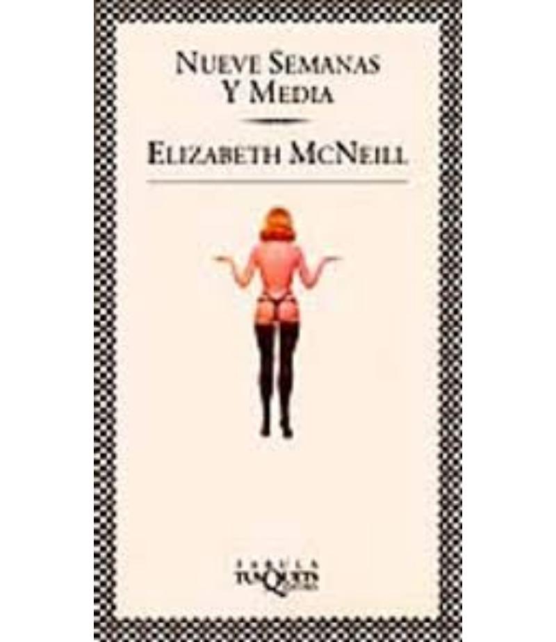 NUEVE SEMANAS Y MEDIA