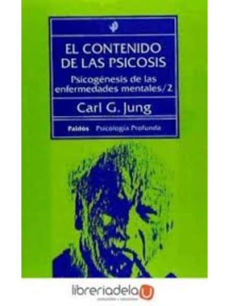CONTENIDO DE LAS PSICOSIS, EL