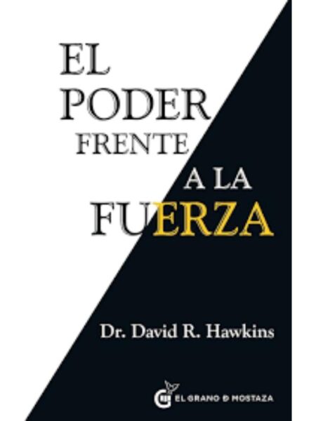 PODER FRENTE A LA FUERZA, EL