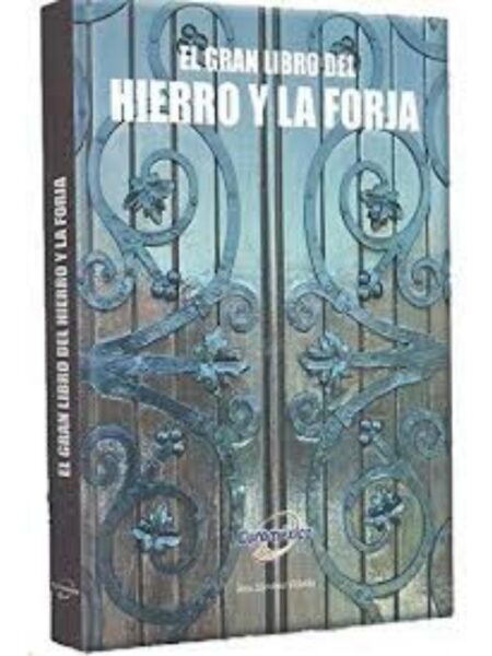 GRAN LIBRO DEL HIERRO Y LA FORJA, EL