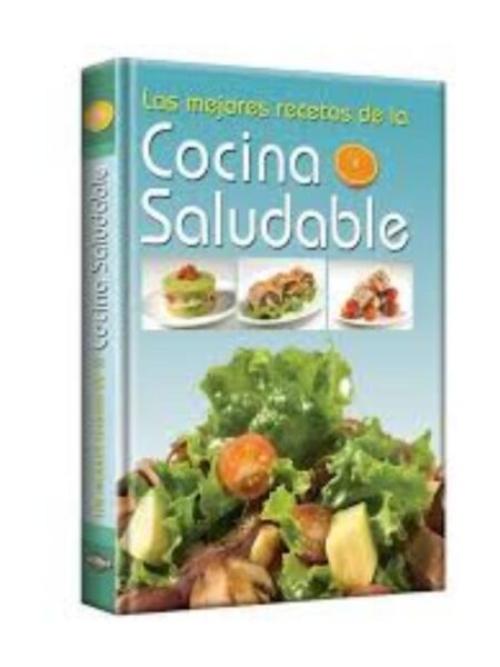 LAS MEJORES RECETAS DE LA COCINA SALUDABLE