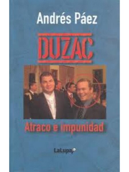 DUZAC. ATRACO E IMPONIDAD