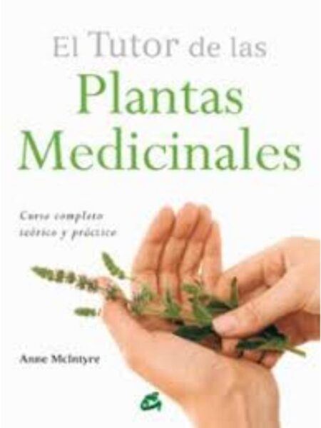 TUTOR DE LAS PLANTAS MEDICINALES, EL