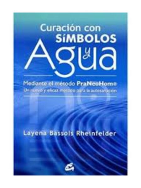 CURACIÓN CON SÍMBOLOS Y AGUA