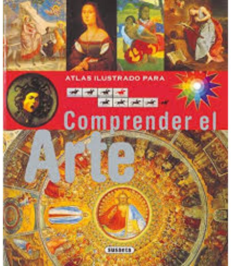 ATLAS ILUSTRADO PARA COMPRENDER EL ARTE