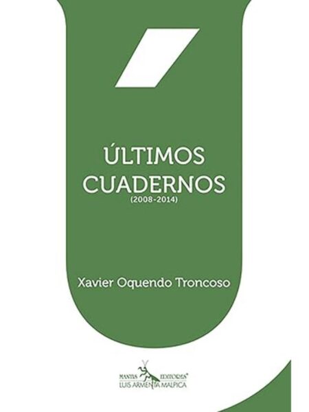 ÚLTIMOS CUADERNOS 2008 - 2014