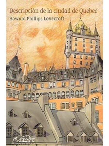 DESCRIPCIÓN DE LA CIUDAD DE QUEBEC
