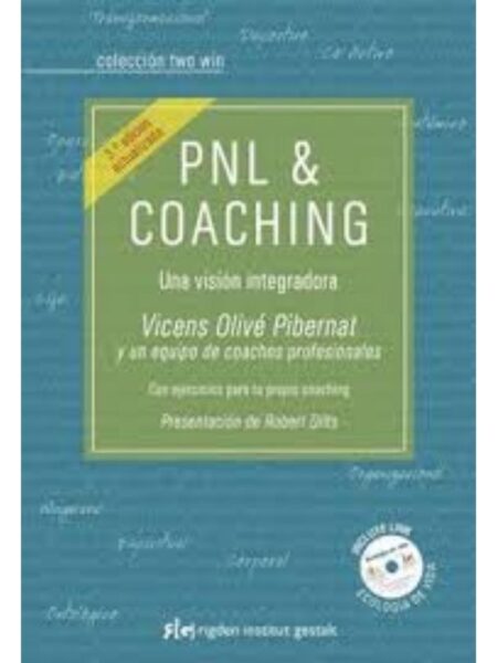 PNL Y COACHING, UNA VISIÓN INTEGRADORA