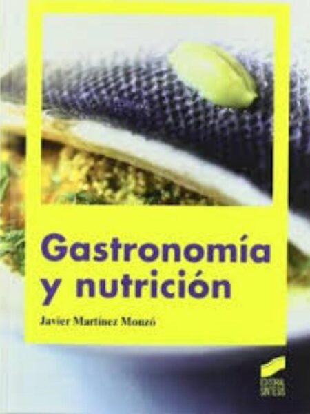 GASTRONOMÍA Y NUTRICIÓN
