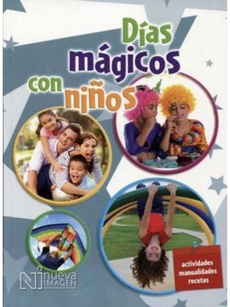 DÍAS MÁGICOS CON NIÑOS
