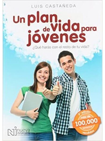 UN PLAN DE VIDA PARA JÓVENES