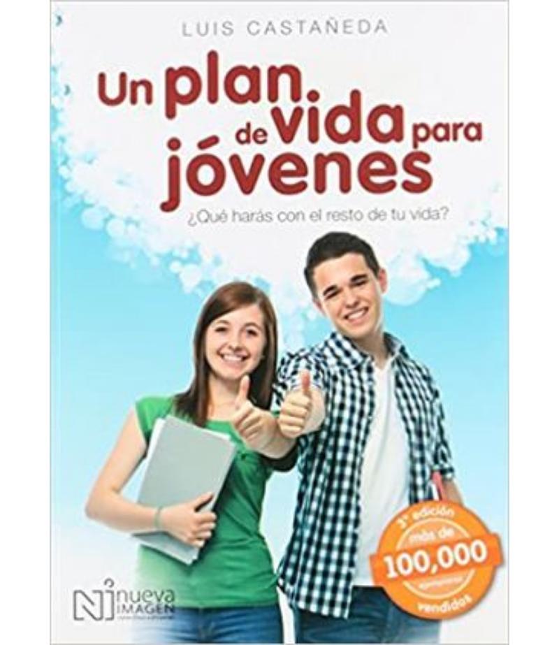 UN PLAN DE VIDA PARA JÓVENES