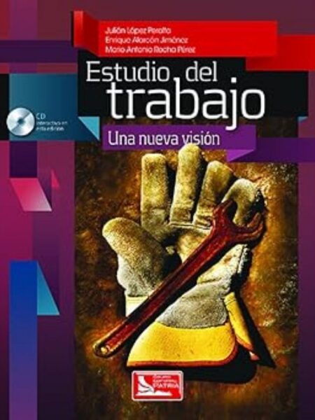 ESTUDIO DEL TRABAJO, UNA NUEVA VISIÓN