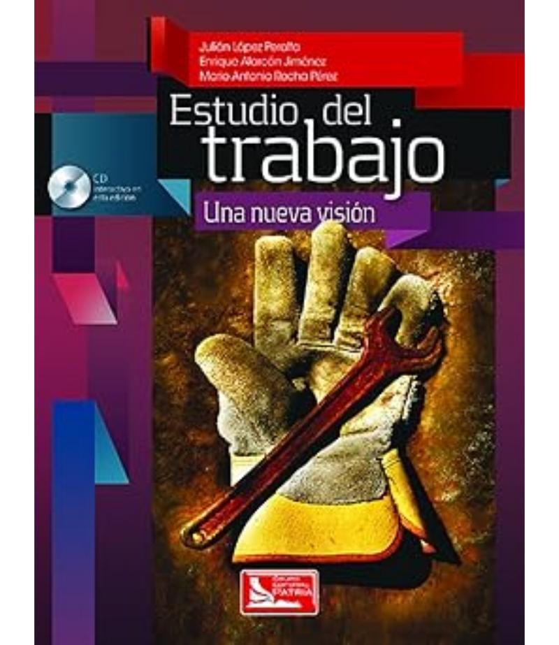 ESTUDIO DEL TRABAJO, UNA NUEVA VISIÓN