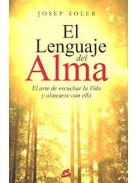 LENGUAJE DEL ALMA, EL
