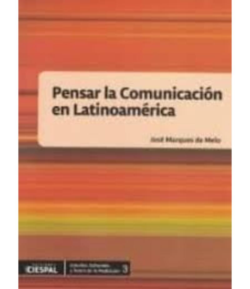 PENSAR LACOMUNICACIÓN ENLATINOAMÉRICA