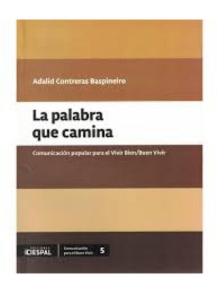 PALABRA QUE CAMINA, LA