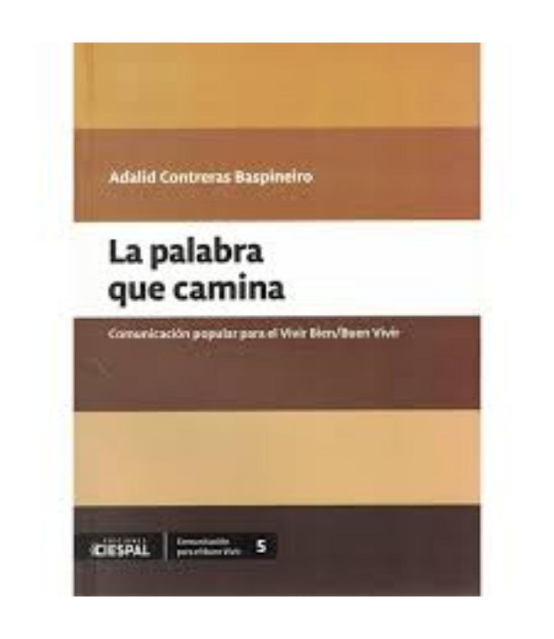 PALABRA QUE CAMINA, LA