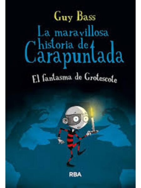 MARACILLOSA HISTORIA DE CARAPUNTADA, LA