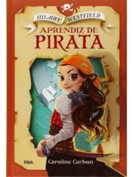 HILARY WESTFIELD 1, APRENDIZ DE PIRATA                                               ,