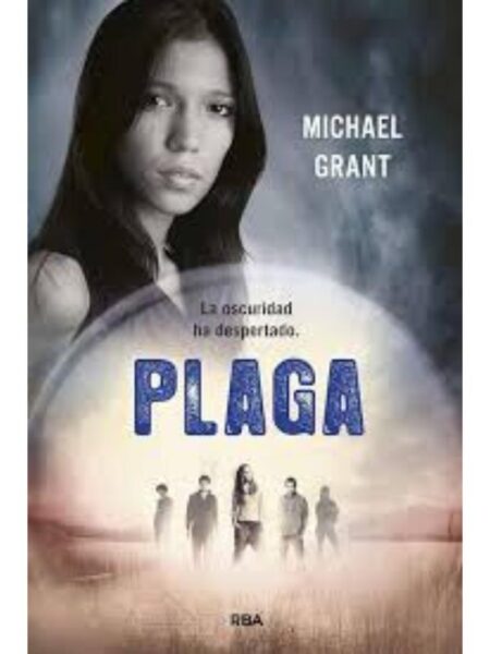 PLAGA, - LA OCURIDAD HA DESPERTADO