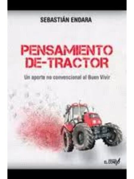 PENSAMIENTOS DE TRACOR UNA APORTE NO CONVENCIONAL AL BUEN VIVIR