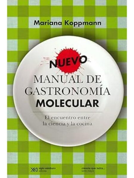 NUEVO MANUAL DE GASTRONOMÍA MOLECULAR