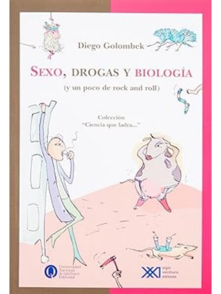 SEXO DROGAS Y BIOLOGÍA