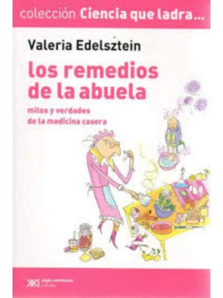 REMEDIOS DE LA ABUELA, LOS