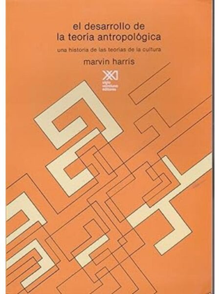 DESARROLLO DE LA TEORÍA ANTROPOLÓGICA, EL