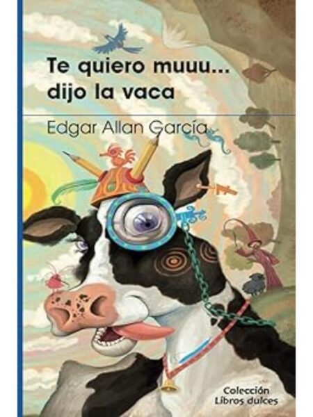 TE QUIERO MUUU... DIJO LA VACA