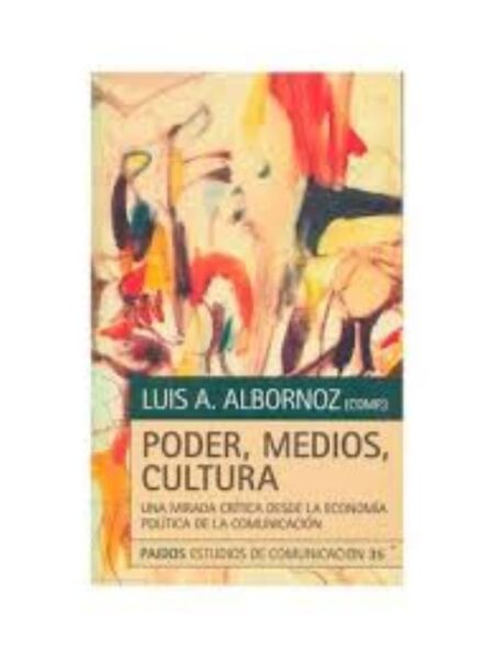 PODER, MEDIOS, CULTURA