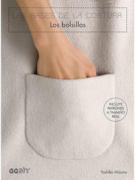 BASES DE LA COSTURA BOLSILLOS + PATRÓN