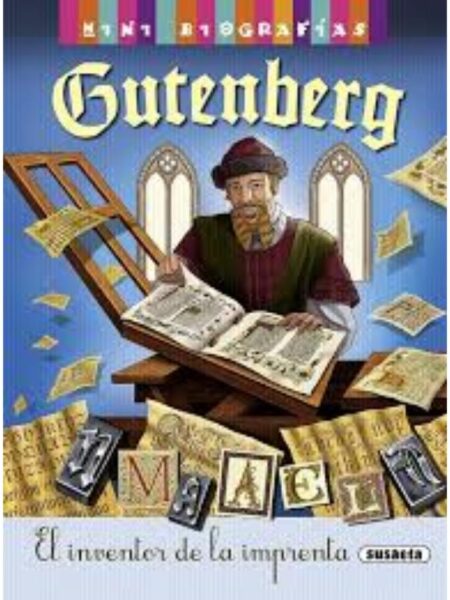 GUTENBERG, EL INVENTOR DE LA IMPRENTA - MINI BIBLIOGRAFÍA