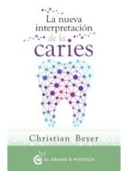 NUEVA INERPRETACIÓN DE LA CARIES, LA