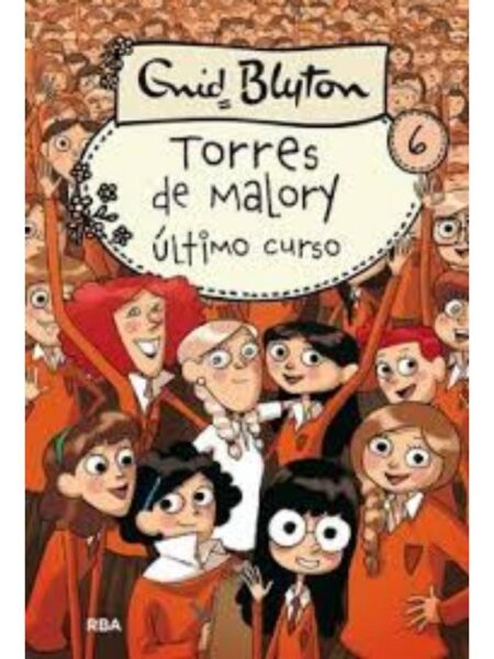 TORRES DE MALORY 6 ÚLTIMO CURSO