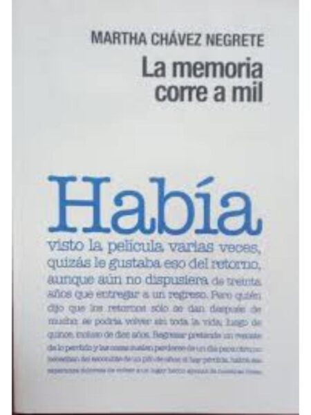 MEMORIA CORRE A MIL, LA